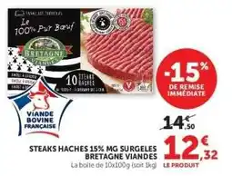 Super U STEAKS HACHES 15%MG SURGELES BRETAGNE VIANDES offre