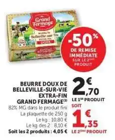 Hyper U BEURRE DOUX DE BELLEVILLE-SUR-VIE EXTRA-FIN GRAND FERMAGE offre