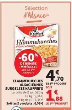 Hyper U FLAMMEKUECHES ALSACIENNES SURGELÉES “KAUFFER’S” offre