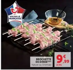 Hyper U Brochette de Dinde offre