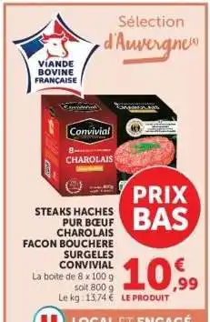 Hyper U STEAKS HACHES PUR BŒUF CHAROLAIS FACON BOUCHERE SURGELES CONVIVIAL offre