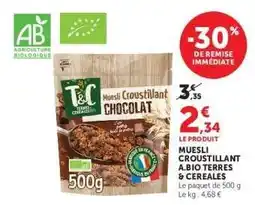 Hyper U Muesli Croustillant A.Bio Terres & Cereales offre