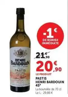 Hyper U Pastis Henri Bardouin 45° offre