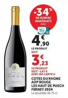 Hyper U COTES DU RHONE AOP ROUGE LES HAUT DE PUECH FERNEY 2024 offre