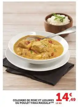 Super U Colombo de porc et legumes ou poulet tikka massala offre