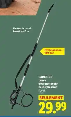 Lidl PARKSIDE Lance pour nettoyeur haute pression offre