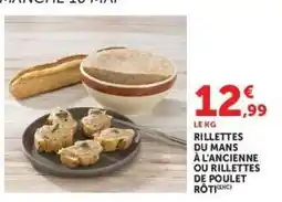 Super U Rillettes du Mans à l'ancienne ou Rillettes de poulet rôti offre