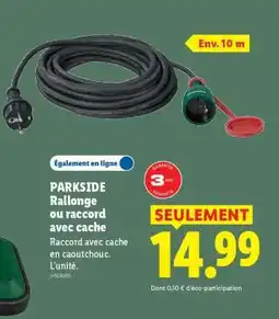 Lidl PARKSIDE Rallonge ou raccord avec cache offre