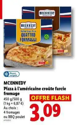 Lidl MCENNEDY Pizza à l’américaine croûte farcie fromage offre
