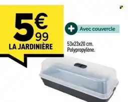 Centrakor La jardinière offre