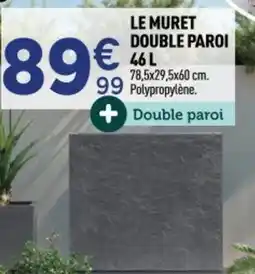 Centrakor Le muret double paroi offre