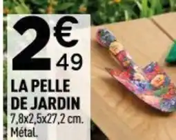 Centrakor La pelle de jardin offre