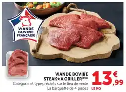 Super U Viande bovine steak a griller offre