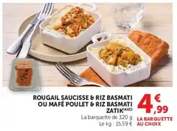 Super U Rougail saucisse & riz basmati ou mafé poulet & riz basmati zatik offre
