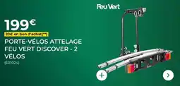Feu Vert Feu vert - porte-vélos attelage discover-2 velos offre