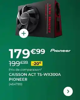 Feu Vert Pioneer - caisson act ts-wx300a offre