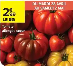 Carrefour Avril - tomate allongée coeur offre