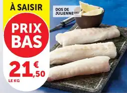 Super U Dos de julienne offre