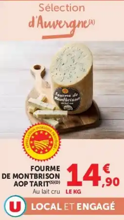 Super U Fourme de montbrison aop tarit offre