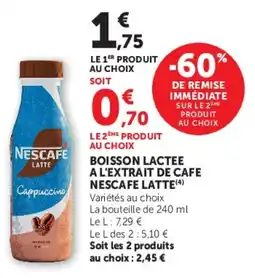 Super U Boisson lactee a l'extrait de cafe nescafe latte offre