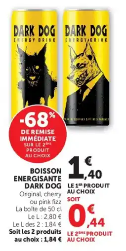 Super U Boisson energisante dark dog offre