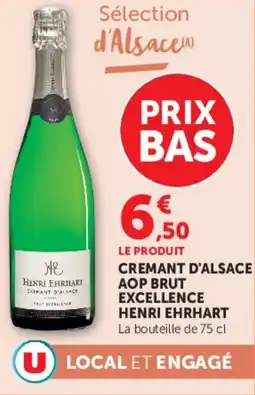 Super U Cremant d'alsace aop brut excellence henri ehrhart offre
