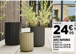Centrakor Le pot avec rayures offre