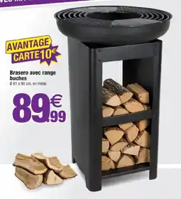 Bazarland Brasero avec range buches offre