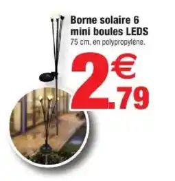 Bazarland Borne solaire 6 mini boules leds offre