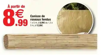 Canisse de roseaux fendus
