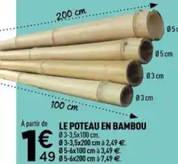 Centrakor Le poteau en bambou offre