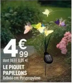 Centrakor Le piquet papillons offre