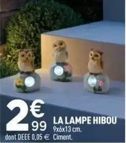 Centrakor La lampe hibou offre