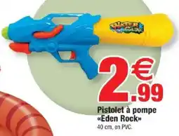 Bazarland Pistolet à pompe eden rock offre