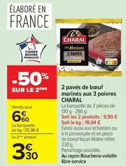 Carrefour Charal - 2 pavés de bœuf marinés aux 3 poivres offre