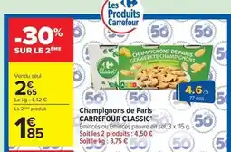 Carrefour Carrefour - champignons de paris classic offre