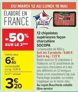 Carrefour Socopa - 12 chipolatas supérieures façon charcutière offre
