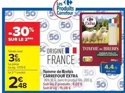 Carrefour Carrefour - tomme de brebis offre