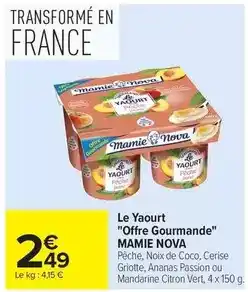 Carrefour Mamie nova - le yaourt offre gourmande offre
