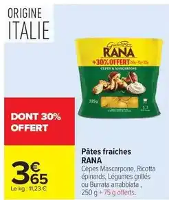 Carrefour Rana - pâtes fraîches offre