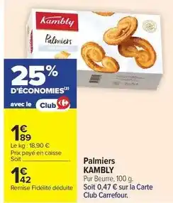 Carrefour Kambly - palmiers offre