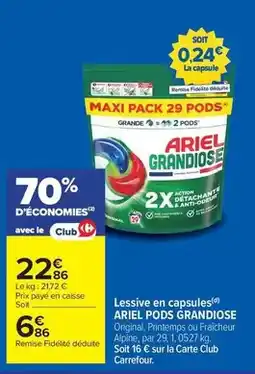 Carrefour Ariel - lessive en capsules pods grandiose offre