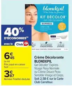 Carrefour Blondépil - crème décolorante offre