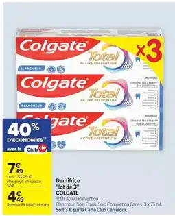 Carrefour Colgate - dentifrice lot de 3 offre