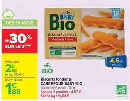 Carrefour Carrefour - biscuits fondants baby bio offre
