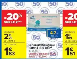 Carrefour Carrefour - sérum physiologique offre