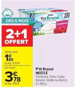 Carrefour Nestlé - p'tit brassé offre