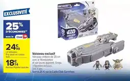 Carrefour Carrefour - vaisseau exclusif offre