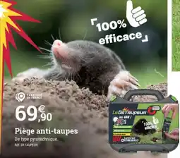 Espace emeraude Piège anti-taupes offre