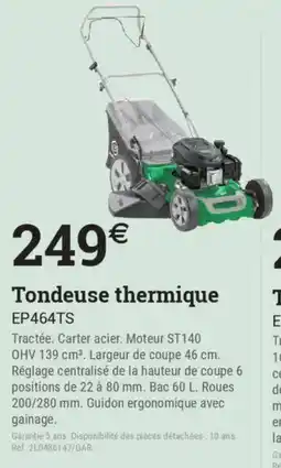 Espace emeraude Tondeuse thermique ep464ts offre